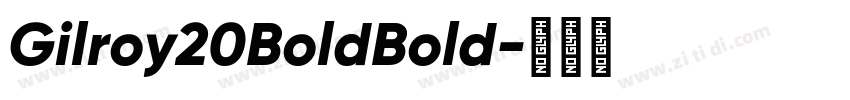 Gilroy20BoldBold字体转换
