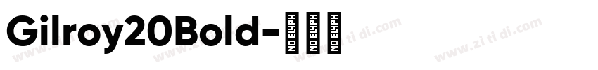 Gilroy20Bold字体转换