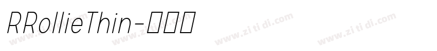 RRollieThin字体转换 RRollieThin字体转换