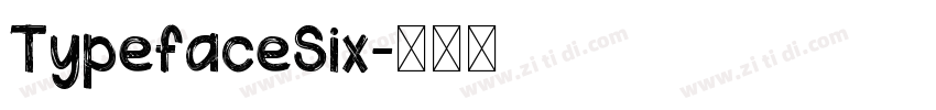 TypefaceSix字体转换