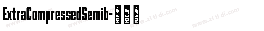 ExtraCompressedSemib字体转换
