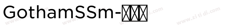 GothamSSm字体转换