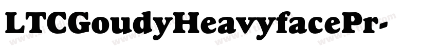 LTCGoudyHeavyfacePr字体转换