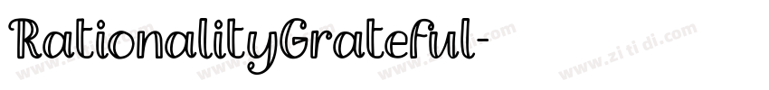 RationalityGrateful字体转换