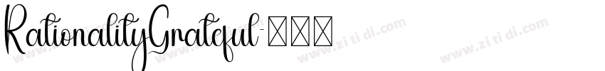 RationalityGrateful字体转换