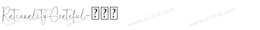 RationalityGrateful字体转换