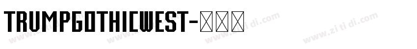 TrumpGothicWest字体转换