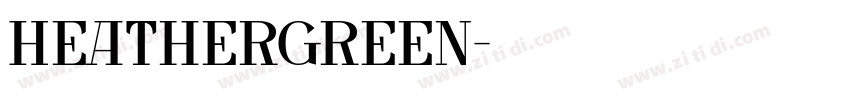 Heathergreen字体转换