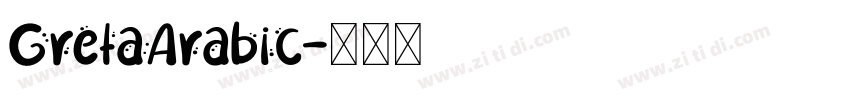 GretaArabic字体转换