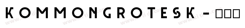KommonGrotesk字体转换
