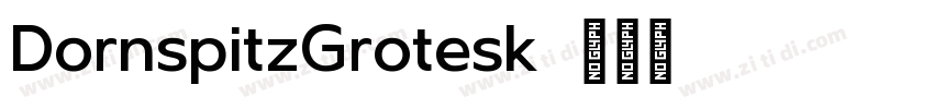 DornspitzGrotesk字体转换