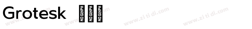 Grotesk字体转换