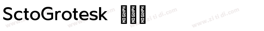 SctoGrotesk字体转换