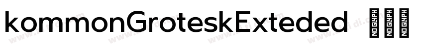 kommonGroteskExteded字体转换