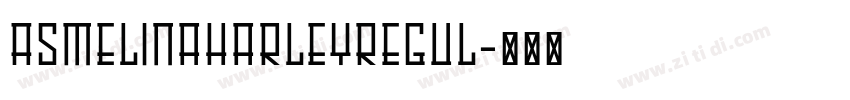 AsmelinaHarleyRegul字体转换