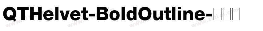 QTHelvet-BoldOutline字体转换