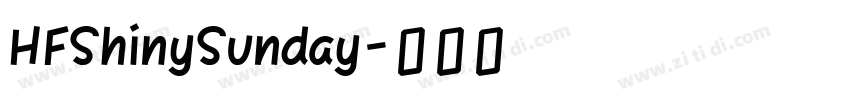 HFShinySunday字体转换