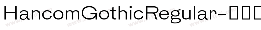 HancomGothicRegular字体转换