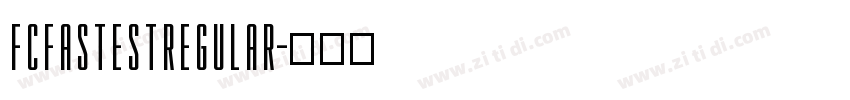 FCFastestRegular字体转换
