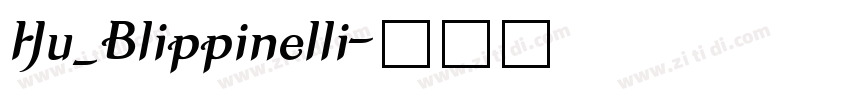 Hu_Blippinelli字体转换