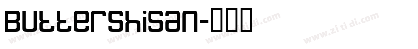 Buttershisan字体转换