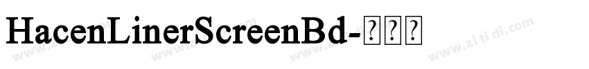 HacenLinerScreenBd字体转换 HacenLinerScreenBd字体转换