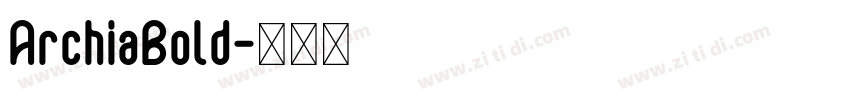 ArchiaBold字体转换