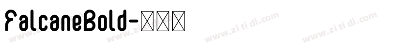 FalcaneBold字体转换