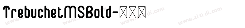 TrebuchetMSBold字体转换