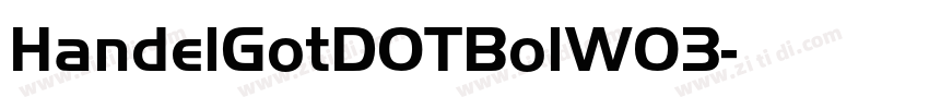 HandelGotDOTBolW03字体转换