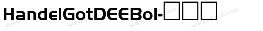 HandelGotDEEBol字体转换