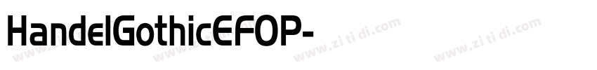HandelGothicEFOP字体转换