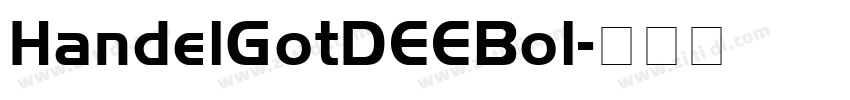 HandelGotDEEBol字体转换