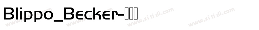 Blippo_Becker字体转换
