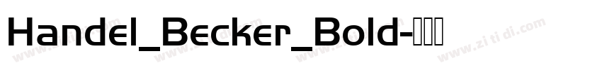 Handel_Becker_Bold字体转换
