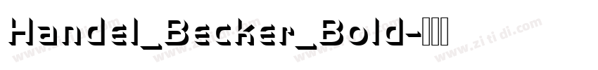 Handel_Becker_Bold字体转换