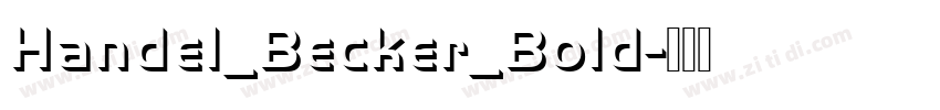 Handel_Becker_Bold字体转换