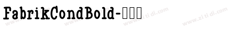 FabrikCondBold字体转换