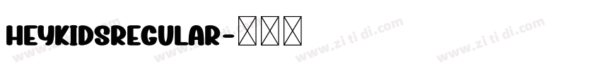 HeyKidsRegular字体转换