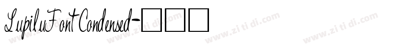 LupiluFontCondensed字体转换
