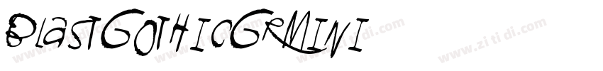 BlastGothicGrMini字体转换