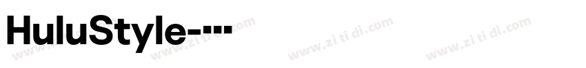 HuluStyle字体转换