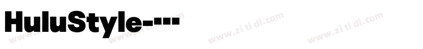 HuluStyle字体转换
