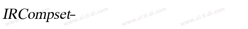 IRCompset字体转换