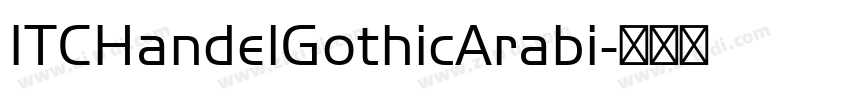 ITCHandelGothicArabi字体转换