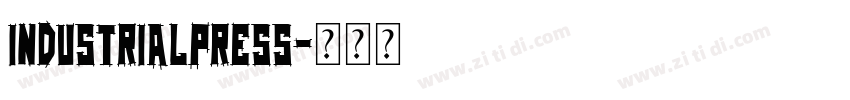 IndustrialPress字体转换
