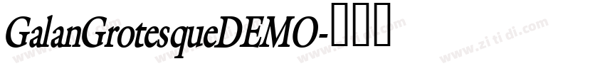 GalanGrotesqueDEMO字体转换