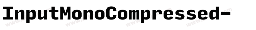 InputMonoCompressed字体转换