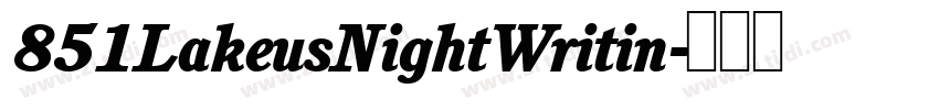 851LakeusNightWritin字体转换