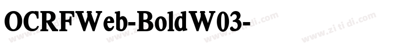 OCRFWeb-BoldW03字体转换
